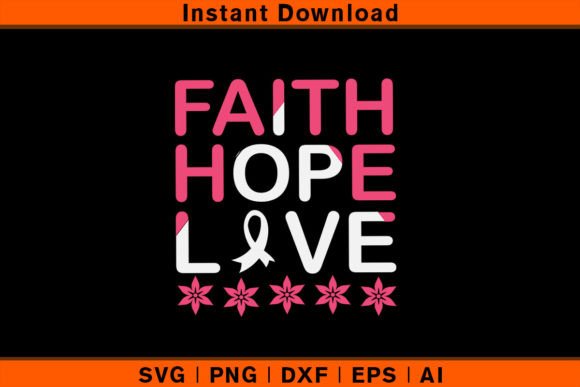 Faith Hope Love - Breast Cancer