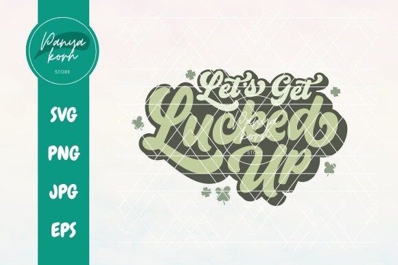 Let's Get Lucked Up