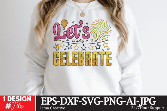 Let’s CELEBRATE Sublimation PNG