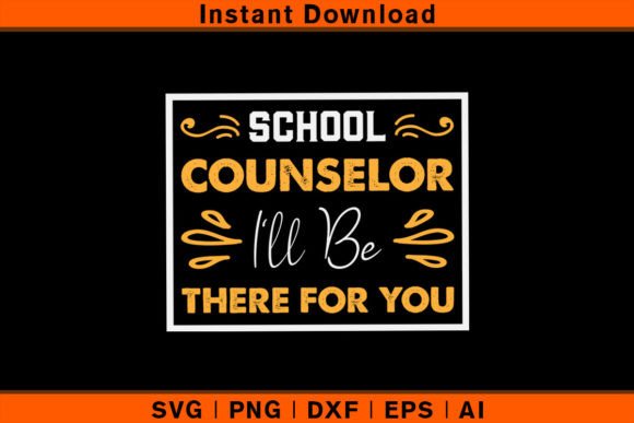 School Counselor I'll Be There for You